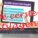 ROB Corona Enquête: de eerste uitslagen